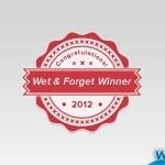We Have a December Wet & Forget Winner!