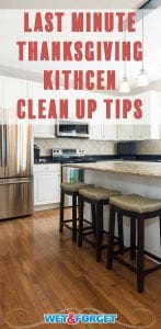 Make your kitchen spick and span for incoming guests this Thanksgiving with our last minute kitchen clean up tips!